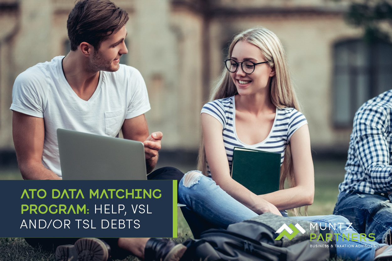 ATO Data Matching Program: HELP, VSL and/or TSL debts - Muntz Partners