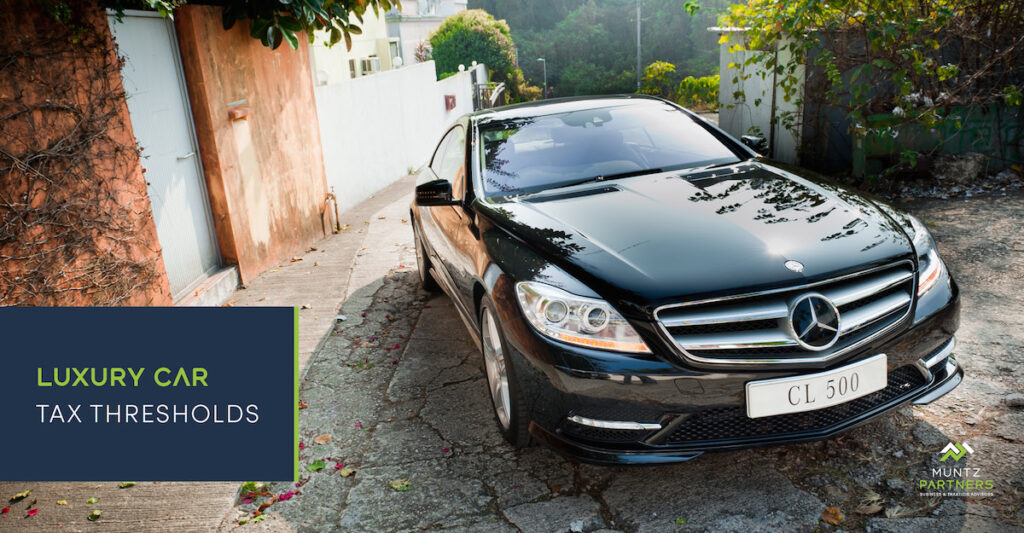 Luxury car tax thresholds - Muntz Partners Business & Taxation Advisors